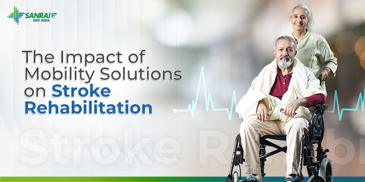 The Impact of Mobility Solutions on Stroke Rehabilitation